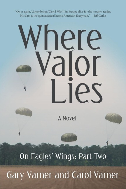 Where Valor Lies: On Eagles Wings: Part Two