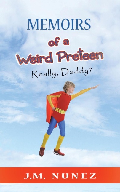 Memoirs of a Weird Preteen: Really, Daddy?