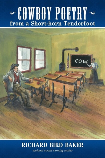 Cowboy Poetry from a Short-horn Tenderfoot