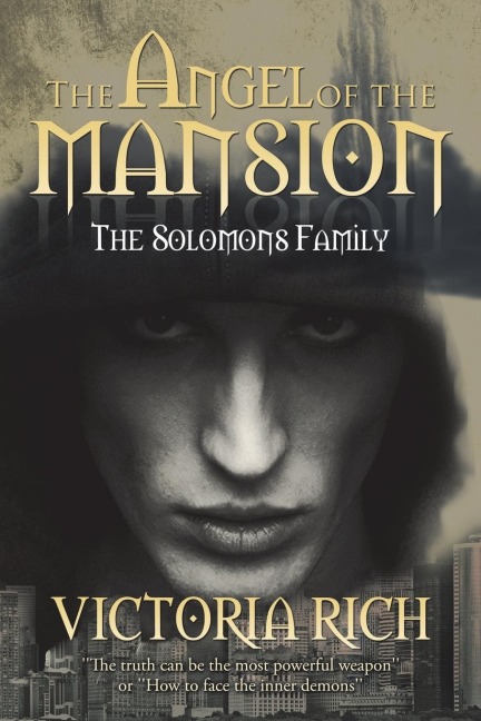 The Angel of the Mansion: The Solomon Family