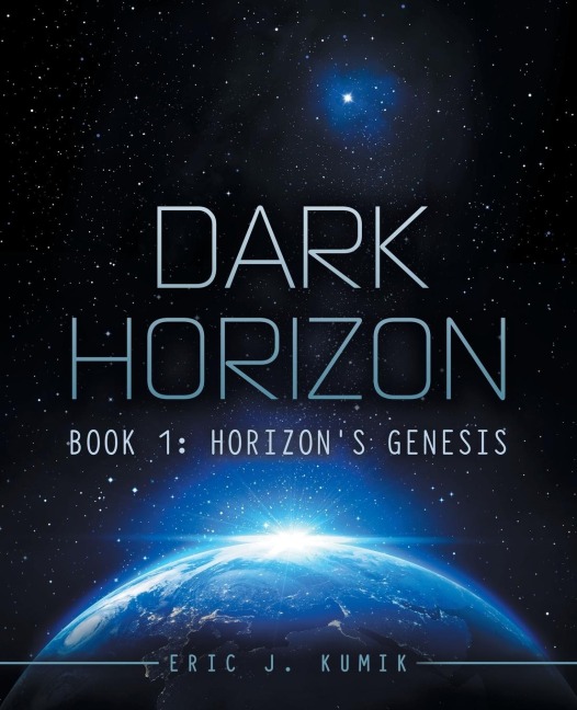 Dark Horizon: Book 1: Horizons Genesis