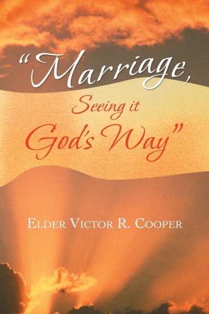 Marriage, Seeing it Gods Way