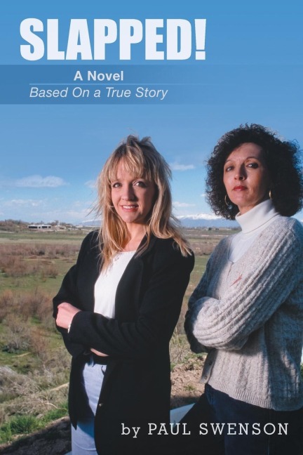 Slapped!: A Novel Based on a True Story