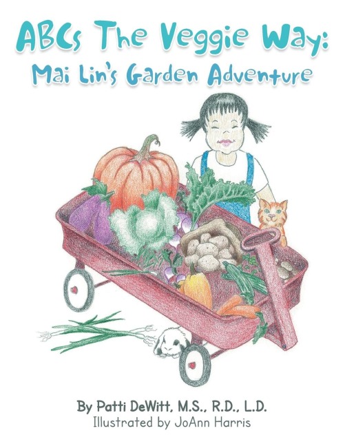 ABCs the Veggie Way: Mai Lins Garden Adventure
