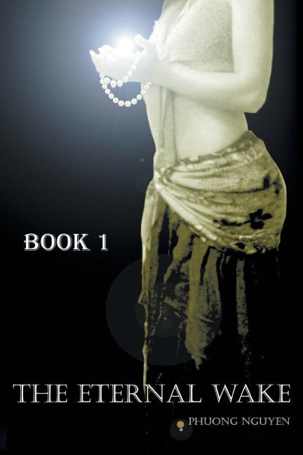 The Eternal Wake: Book 1