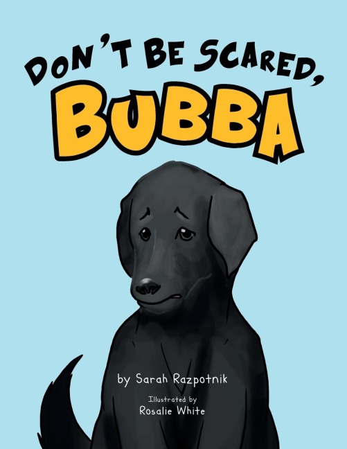 Dont Be Scared, Bubba