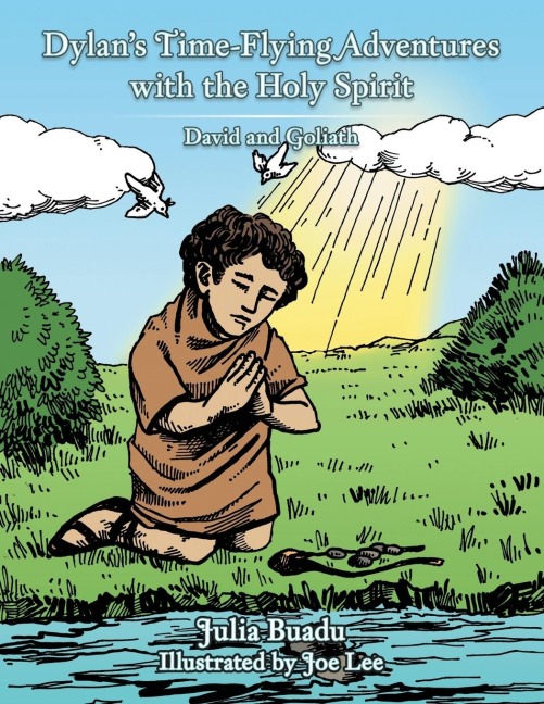 Dylans Time-Flying Adventures with the Holy Spirit: David and Goliath
