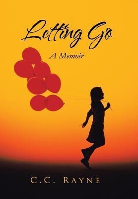 Letting Go: A Memoir