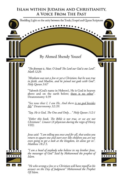 Islam Within Judaism and Christianity, a Voice from the Past: Shedding Light on the Unity Between the Torah, Gospel and Quran Scriptures
