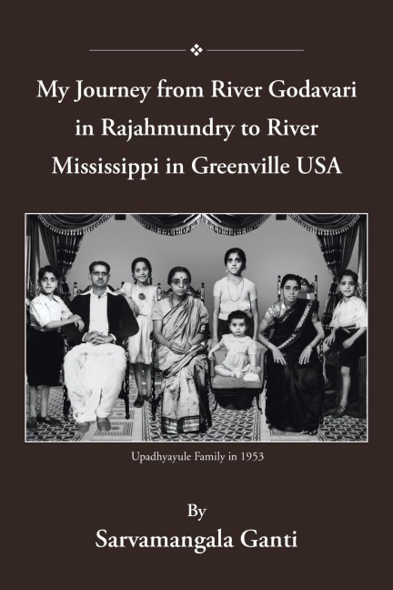 My Journey from Godavari in Rajahmundry to Mississippi in Greenville, USA