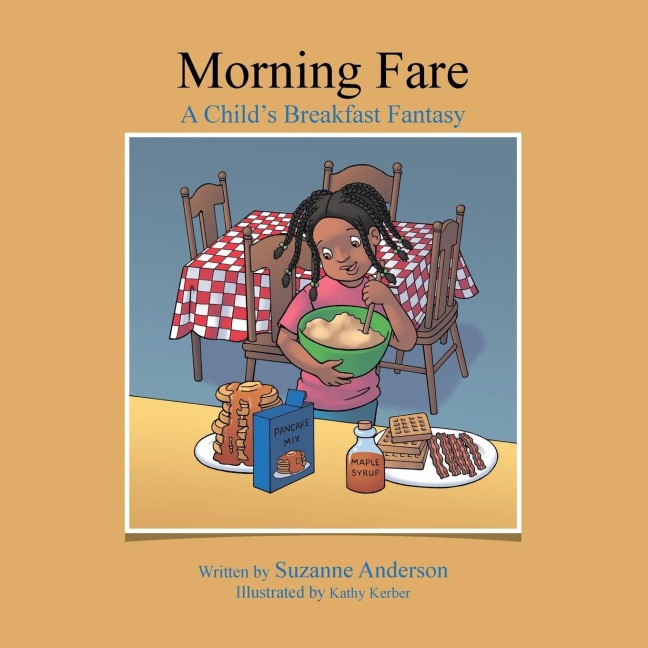 Morning Fare: A Childs Breakfast Fantasy