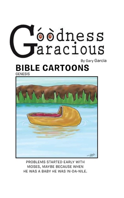 Goodness Garacious: Bible Cartoons