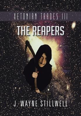 Xetonian Trades III: The Reapers