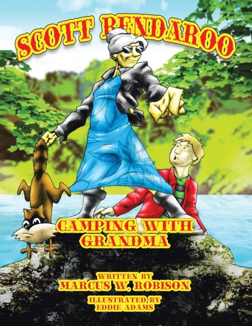 Scott Bendaroo: Camping with Grandma