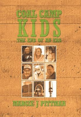 Coal Camp Kids: The End of an Era