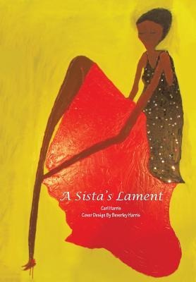 A Sistas Lament