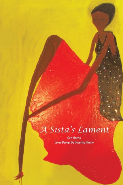 A Sistas Lament