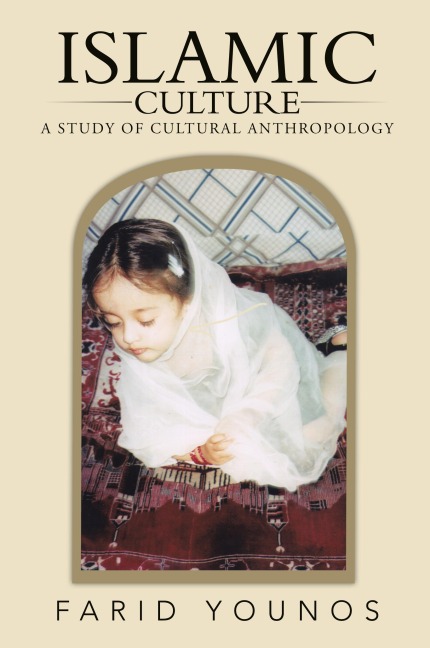 Islamic Culture: A Study of Cultural Anthropology