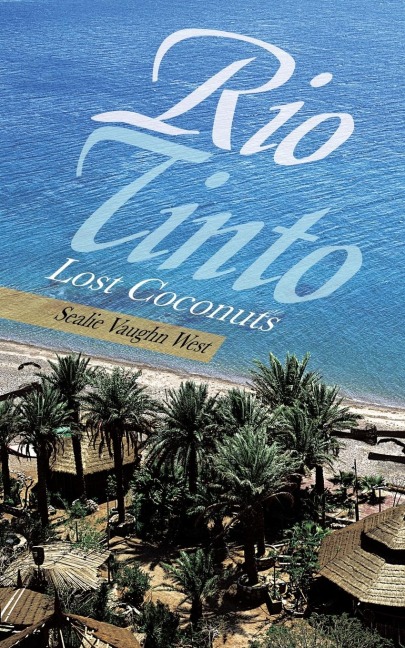 Rio Tinto: Lost Coconuts