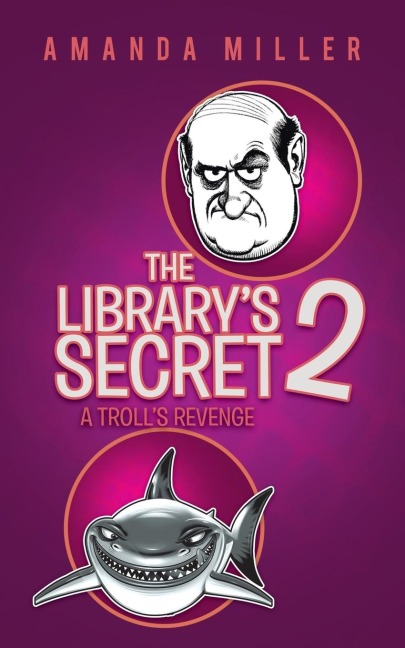 The Librarys Secret 2: A Trolls Revenge