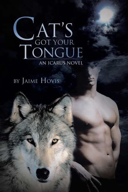Cats Got Your Tongue: An Icarus Novel
