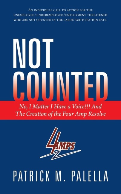 Not Counted: No, I Matter I Have a Voice!!! and the Creation of the Four Amp Resolve