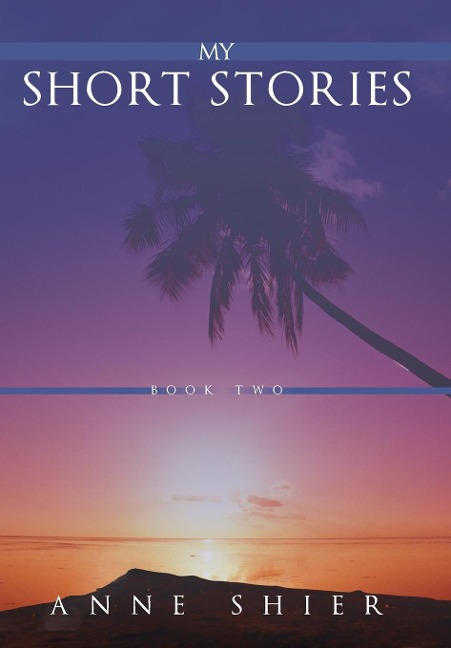 My Short Stories: Book Two
