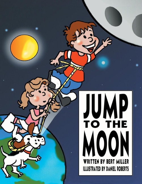 Jump to the Moon: A Book About Setting Realistic Goals