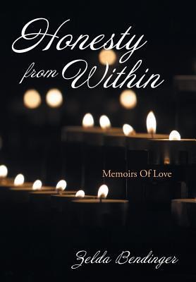 Honesty from Within: Memoirs of Love
