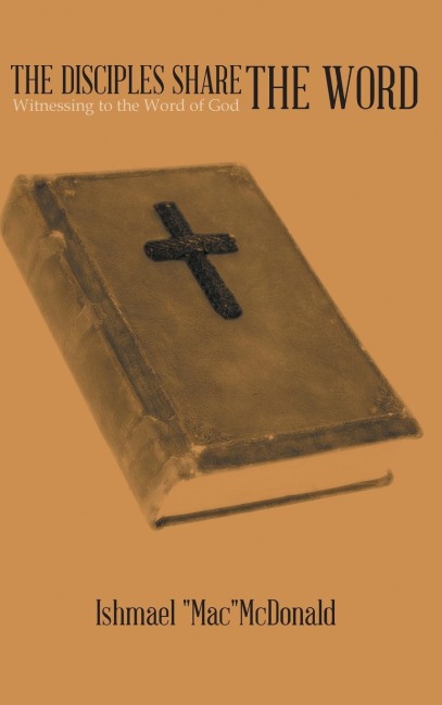 The Disciples Share the Word: Witnessing to the Word of God