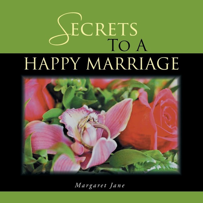 Secrets to a Happy Marriage