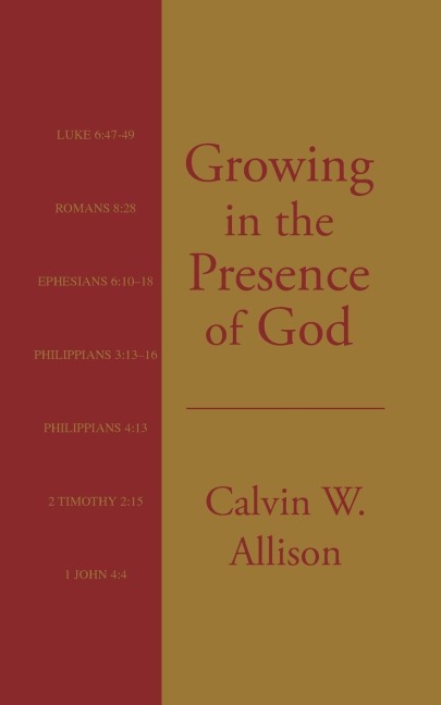 Growing in the Presence of God
