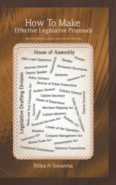 How To Make Effective Legislative Proposals: British Virgin Islands Legislative Process