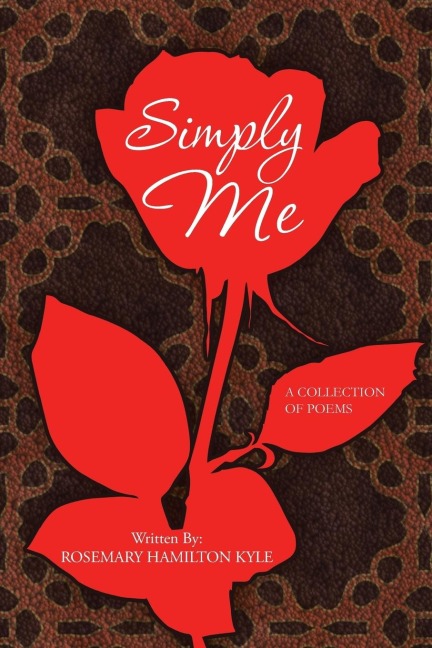 Simply Me: A Collection of Poems