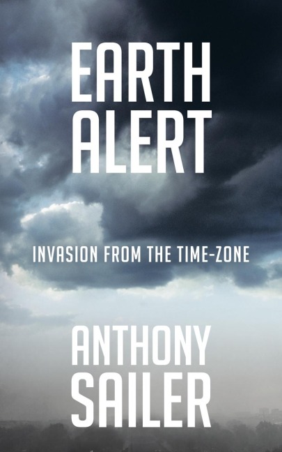Earth Alert: Invasion from the Time-Zone
