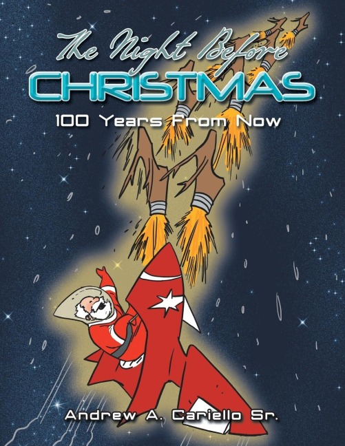 The Night Before Christmas 100 Years From Now