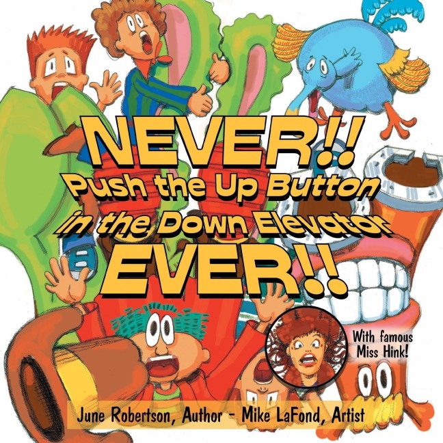 NEVER!! Push the Up Button in the Down Elevator EVER!!