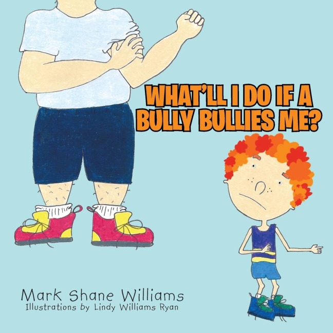 Whatll I do if a Bully Bullies me?