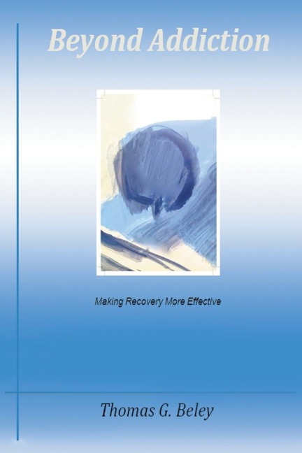 Beyond Addiction: Making Recovery More Effective