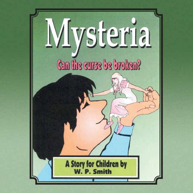 Mysteria: A Story for Children