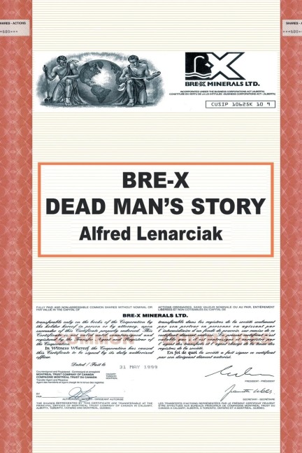 Bre-X: Dead Mans Story?