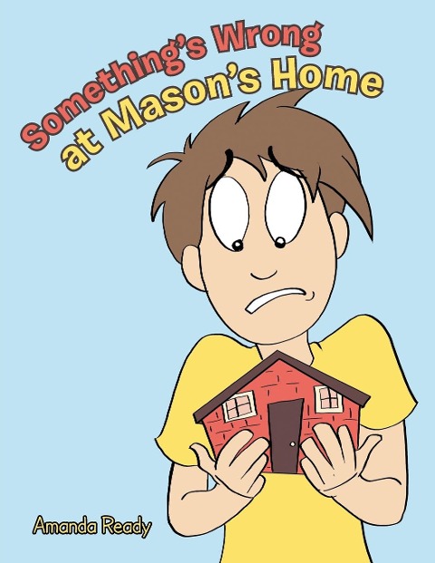 Somethings Wrong at Masons Home