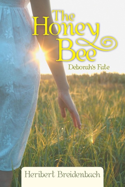 The Honey Bee: Deborahs Fate