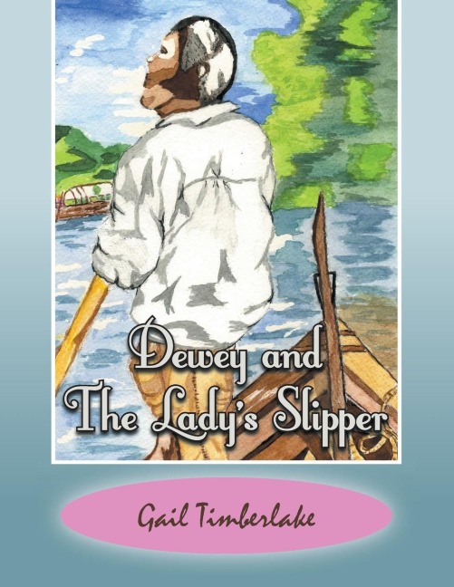 Dewey and the Ladys Slipper