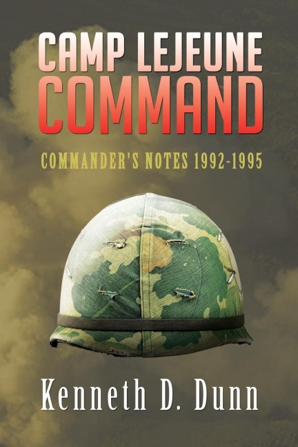 Camp Lejeune Command: Commanders Notes 1992-1995