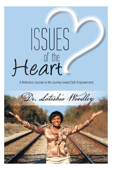 Issues of the Heart: Reflection Journal