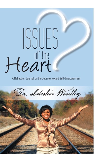 Issues of the Heart: Reflection Journal