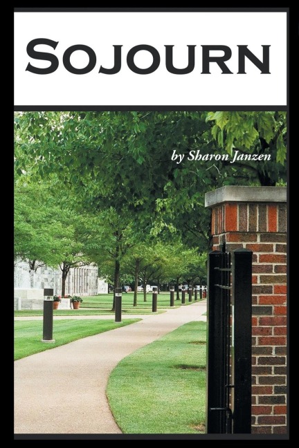 SOJOURN: MY STORY