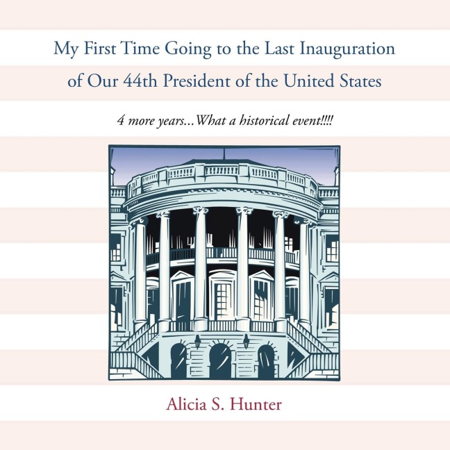 My First Time Going to the Last Inauguration of Our 44th President of the United States: 4 More Years...What a Historical Event!!!!