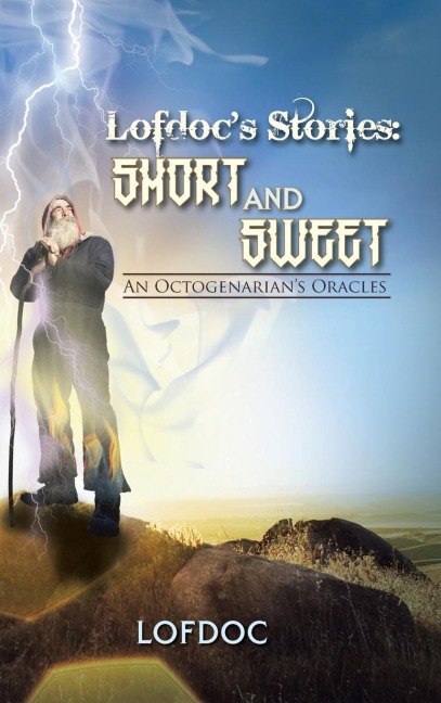 Lofdocs Stories: Short and Sweet: An Octogenarians Oracles